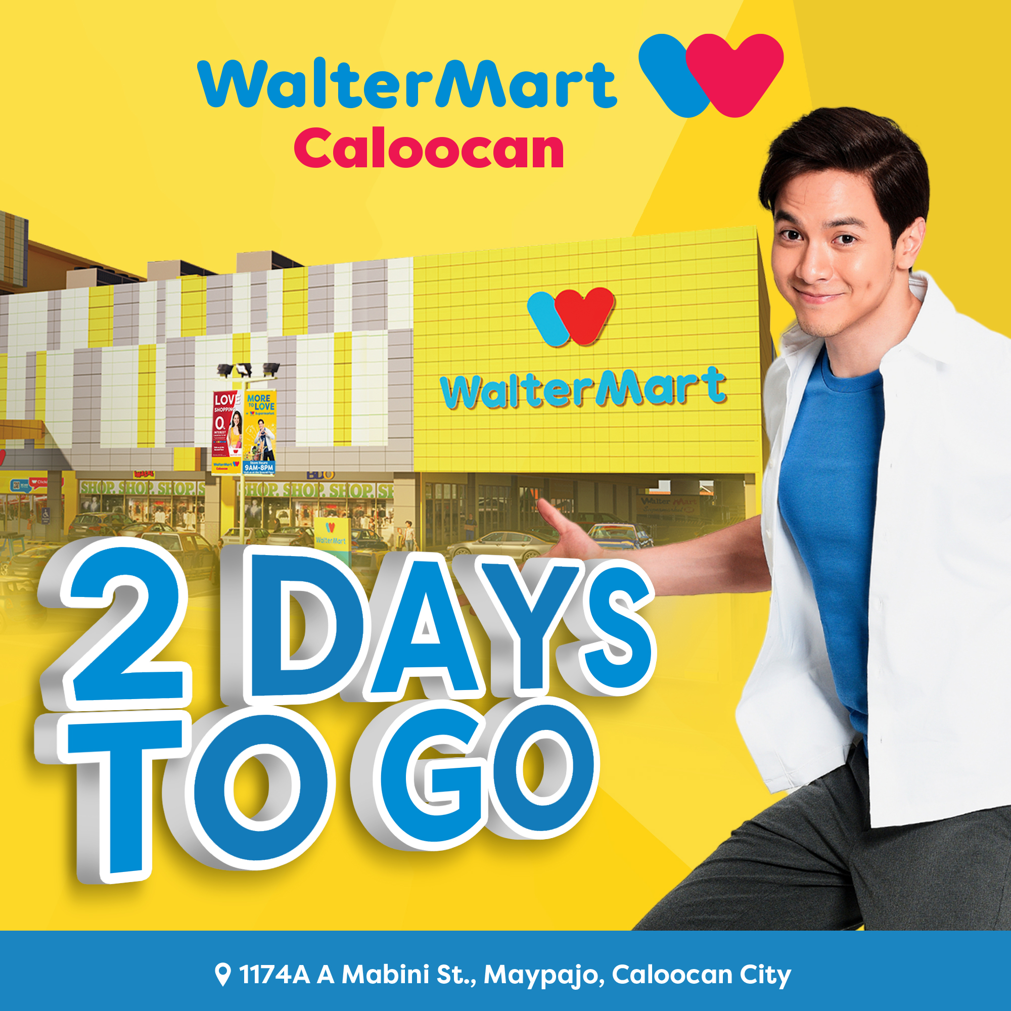 WalterMart - 2 MORE DAYS TO GO! Excited na ba kayo na ma-experience ang