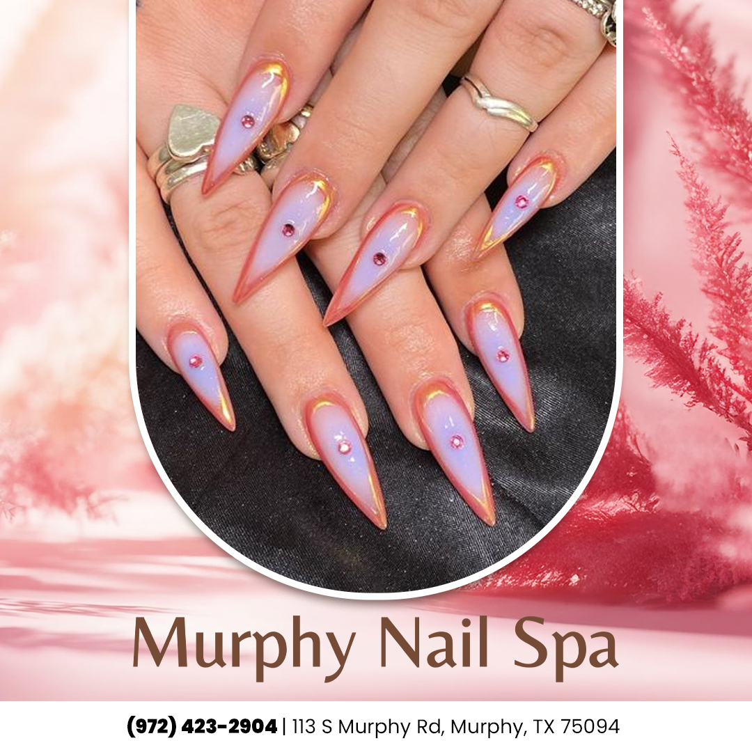 Murphy Nail Spa | Murphy TX