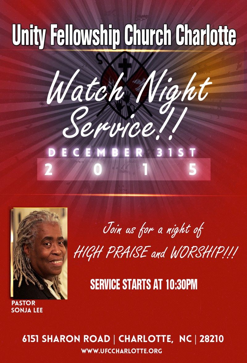 Unity Fellowship Church Charlotte - JOIN US for WATCHNIGHT SERVICE ...