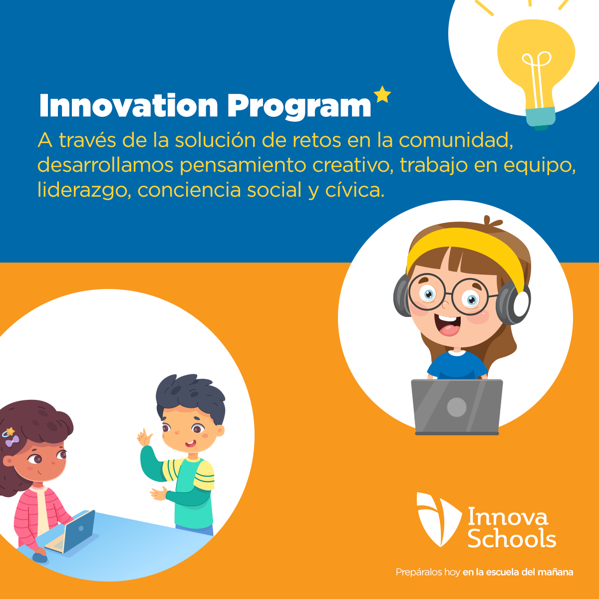 Innova - Innovation Program es el programa con el que, a partir de 4to ...
