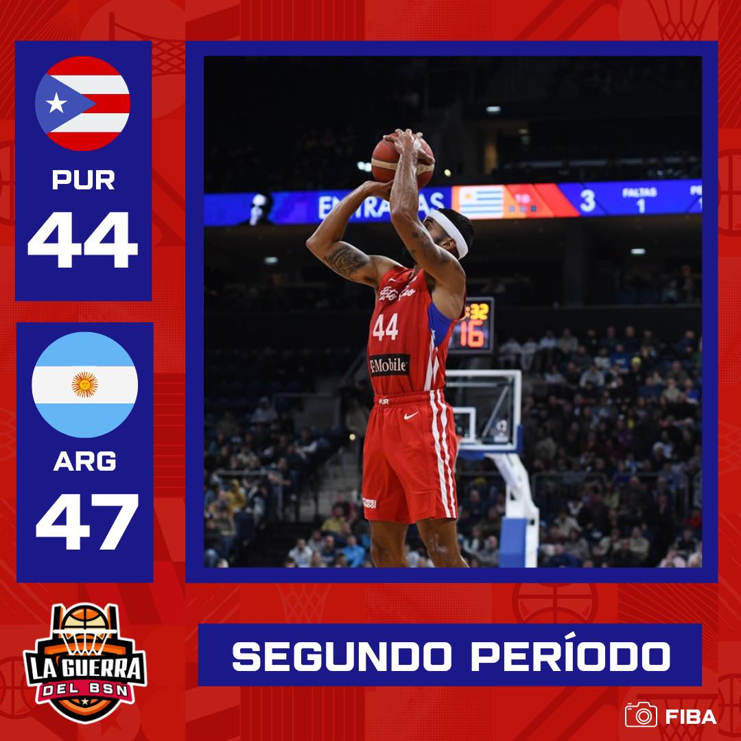 #FIBA | Puerto Rico 🇵🇷 44 Argentina 🇦🇷... - La Guerra del BSN
