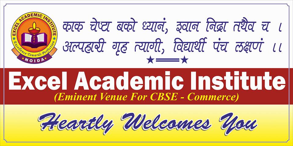 Excel Academic Institute, Noida | Noida