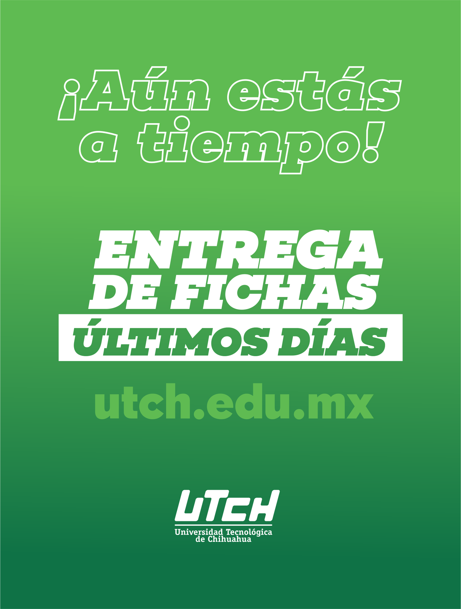 Universidad Tecnológica de Chihuahua - 📣 ¡Aún estás a tiempo!, tramita ...