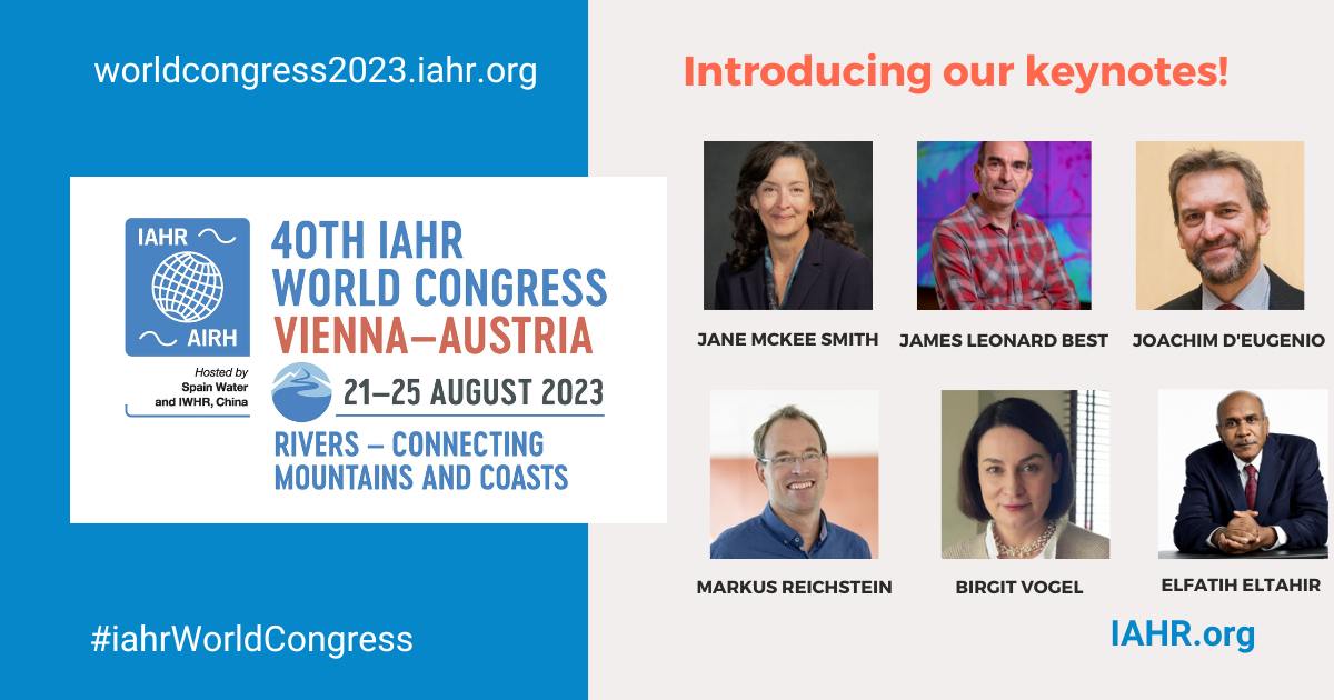 🤝 MEET OUR KEYNOTES for the 40th... - IAHR World Congress | Facebook