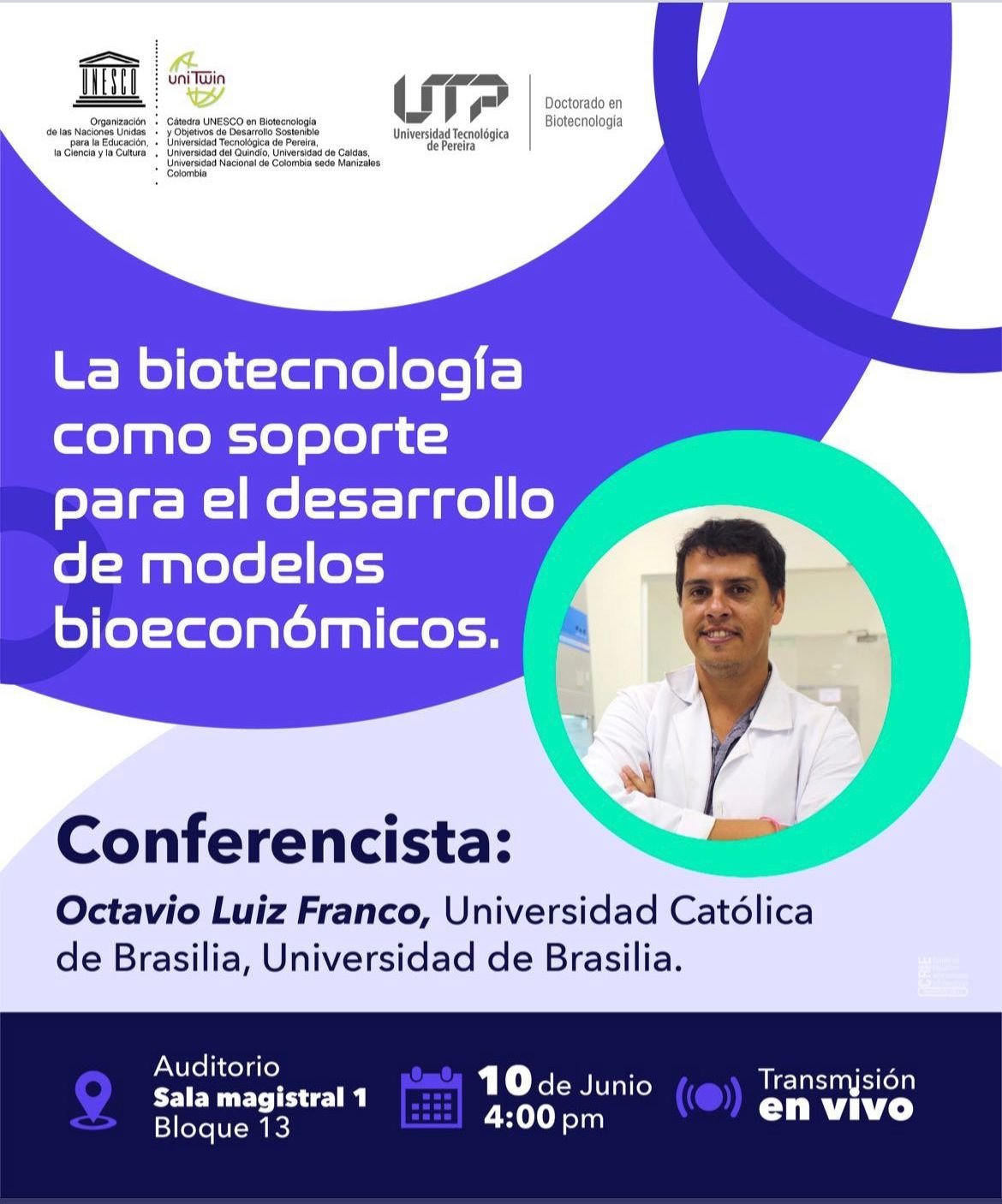 Posgrados UTP - La Cátedra UNESCO y el Doctorado en Biotecnología de la ...