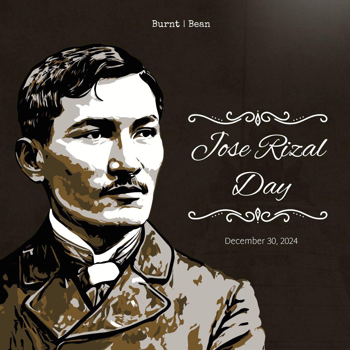 Burnt Bean - Commemorating the life and legacy of Dr. José Rizal ...