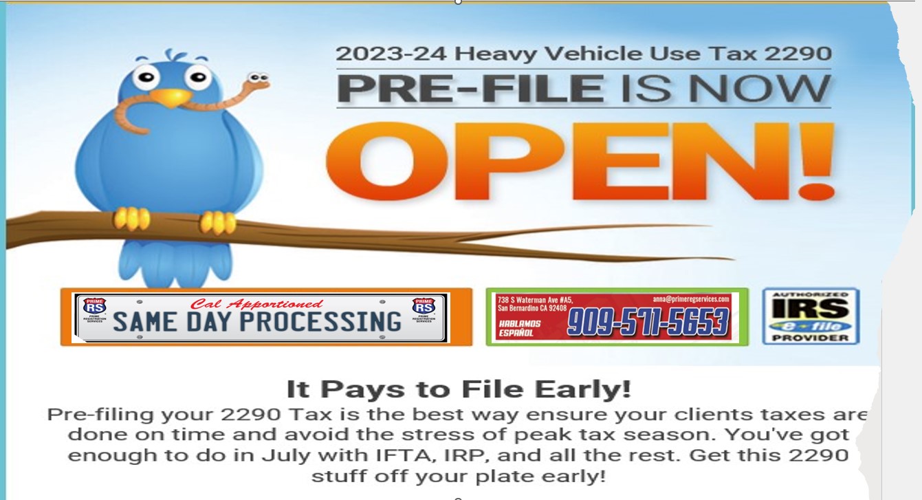 Prime Registration Services - 🚛🚛 2290 Tax Pre-File is Now Open! 🚛🚛 Get ...