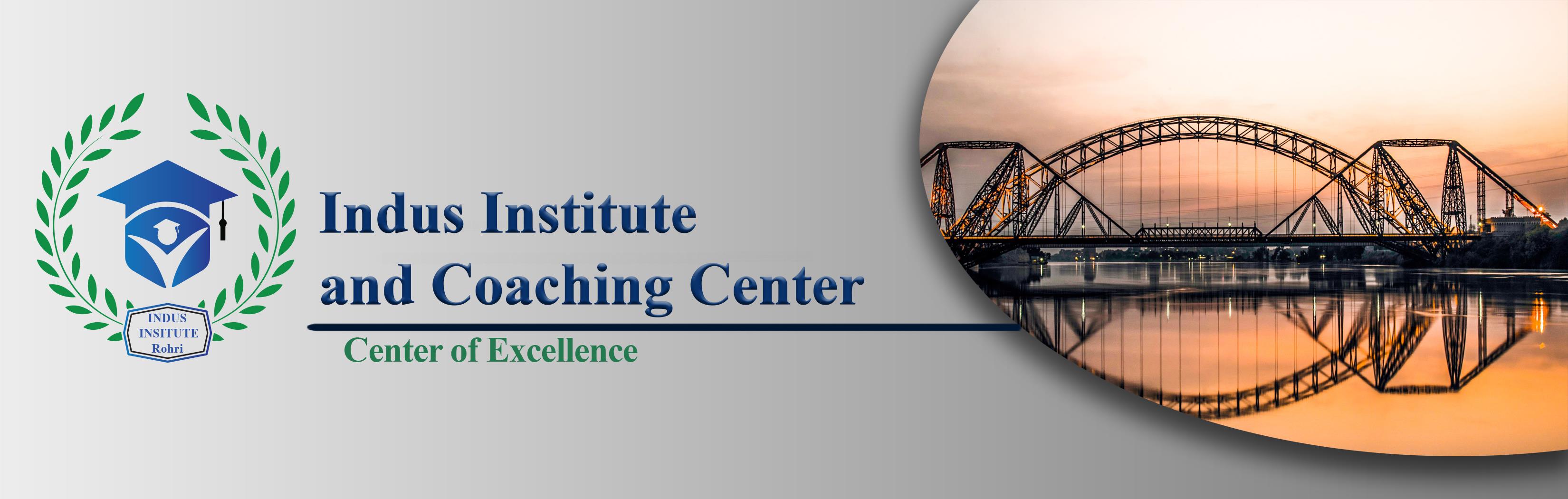 Indus Institute & Coaching Center - Rohri | Rohri