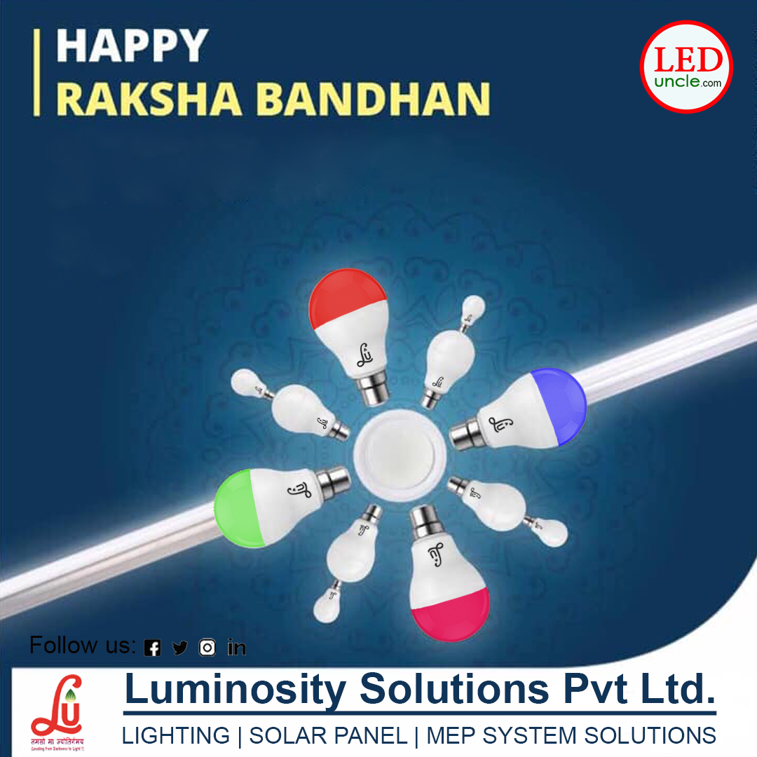 LED Uncle - Let’s celebrate the spirit of Raksha Bandhan... | Facebook