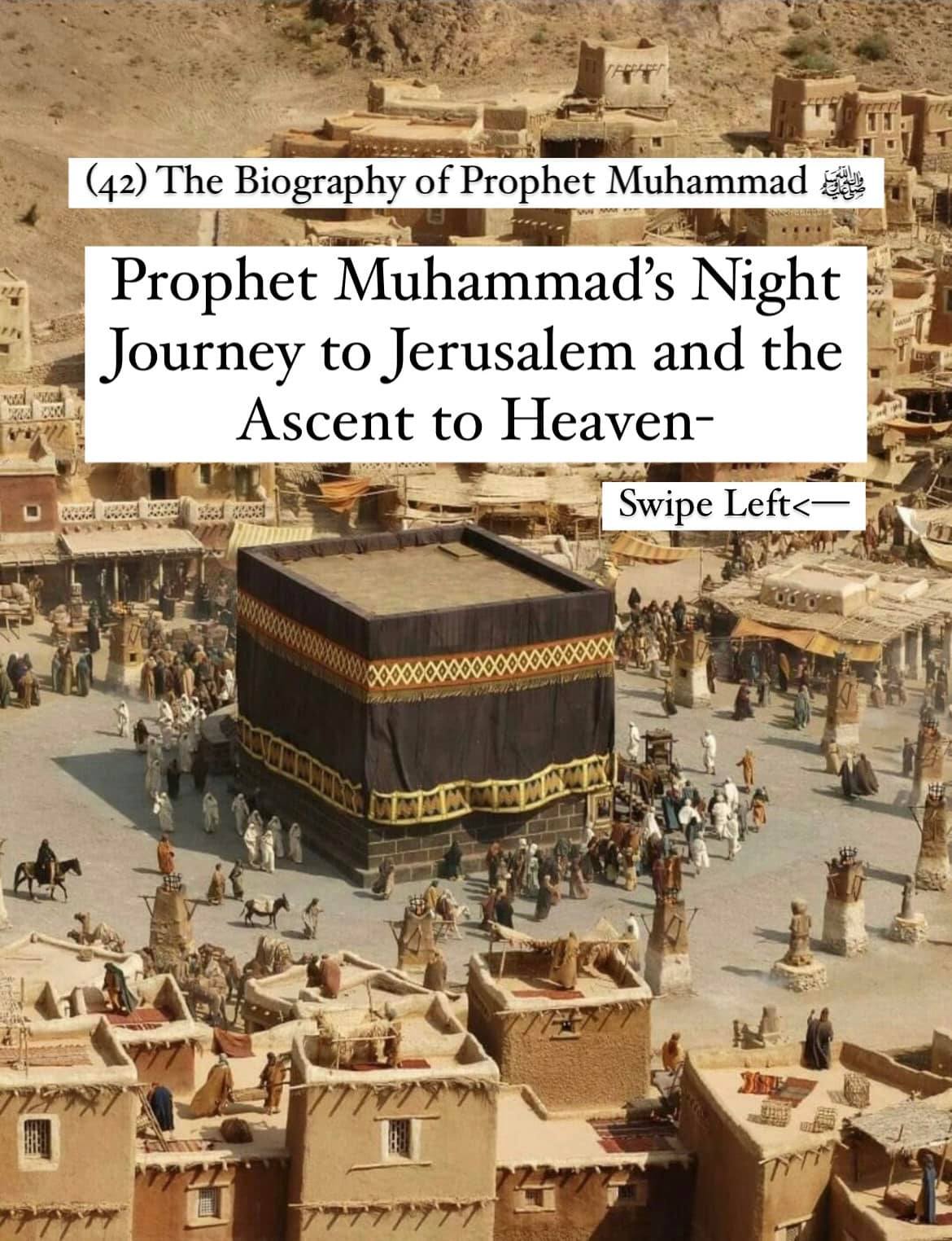 historyoftheeast101 - Prophet Muhammad’s Night Journey to Jerusalem and ...
