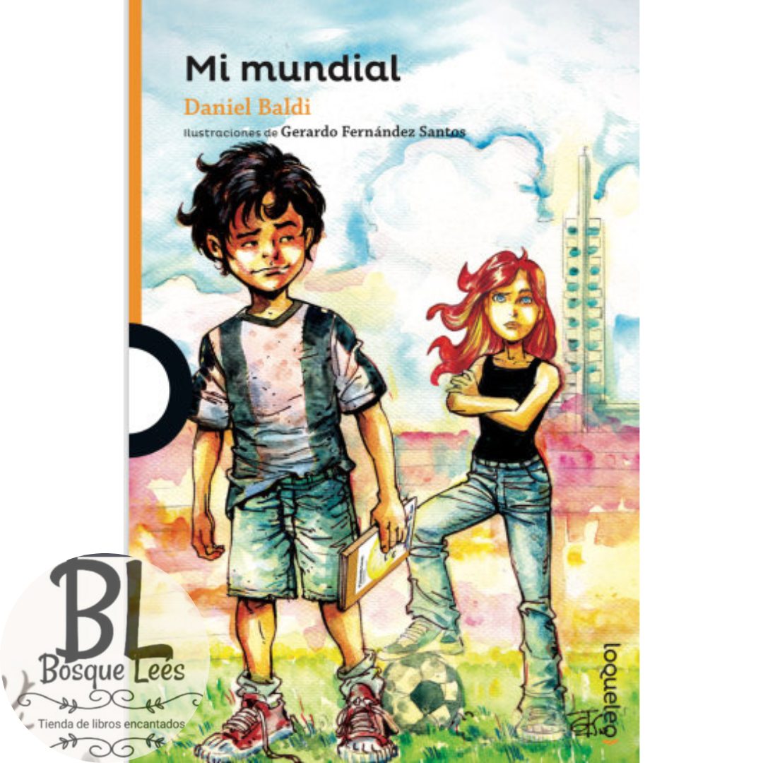 Bosque leés - Mi mundial Daniel Baldi La novela preferida por los ...