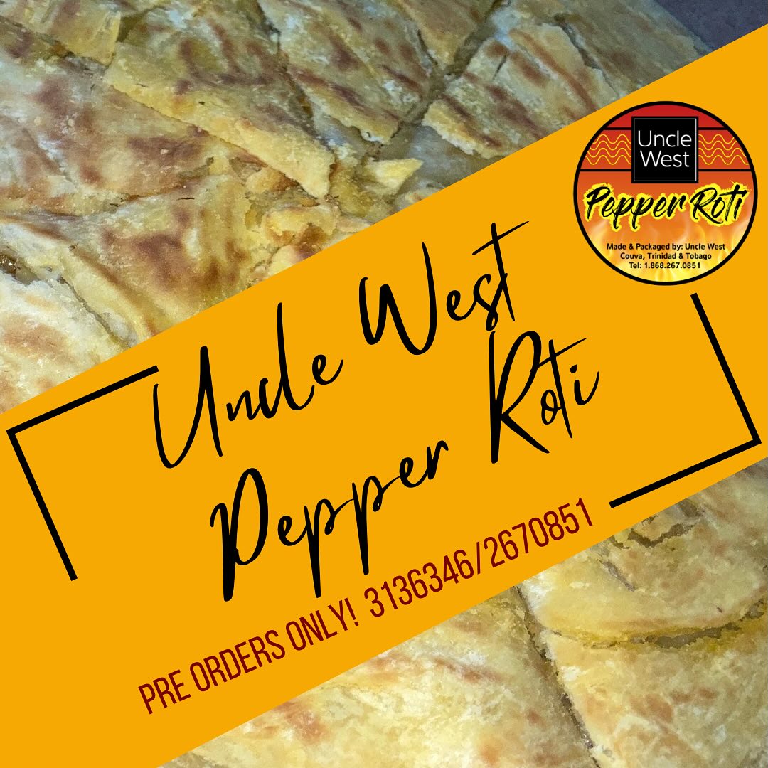 Uncle West Pepper Roti | Couva