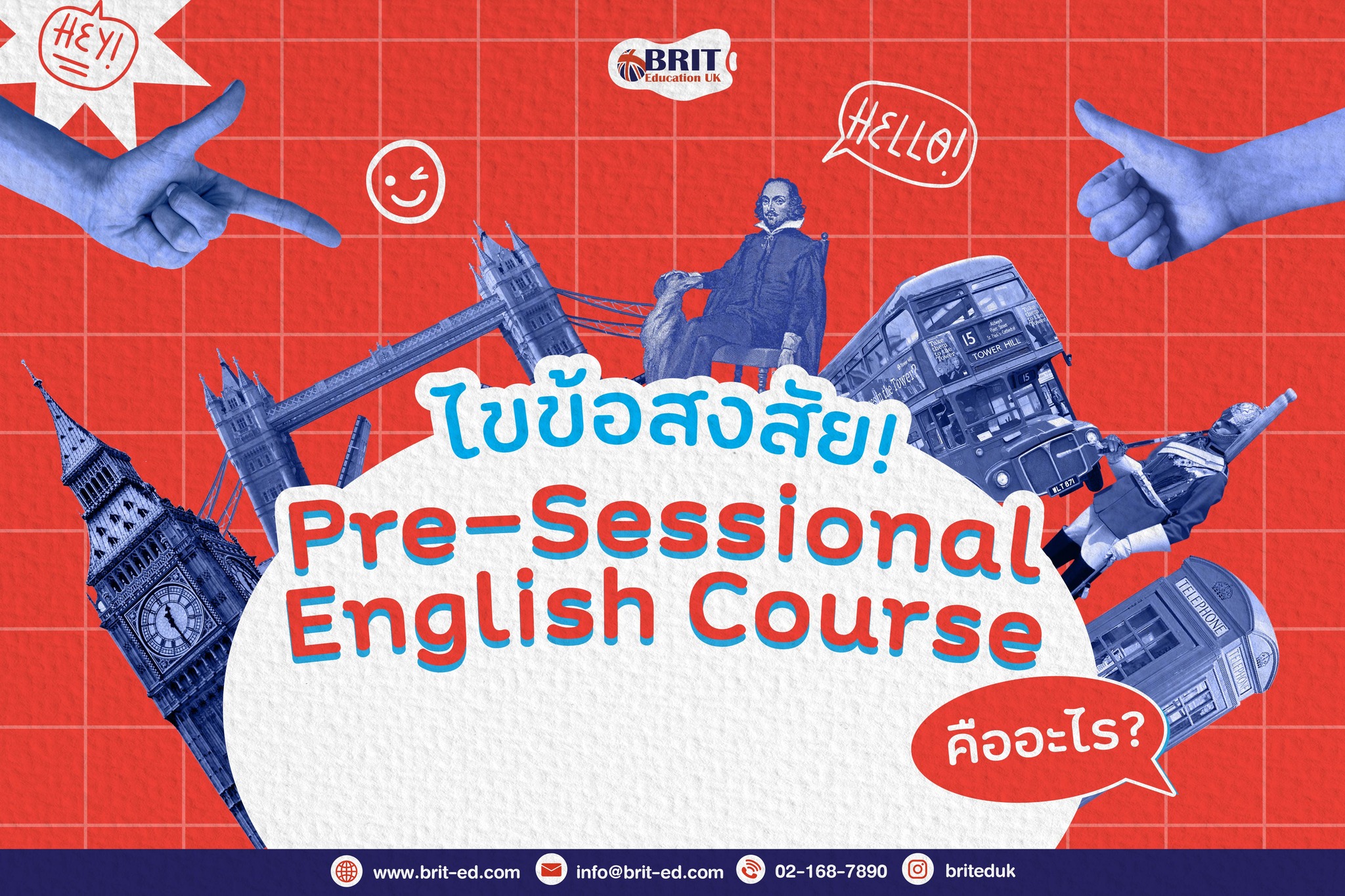 📝Pre-sessiona... - BRIT-Education UK l Study in UK เรียนต่อ UK