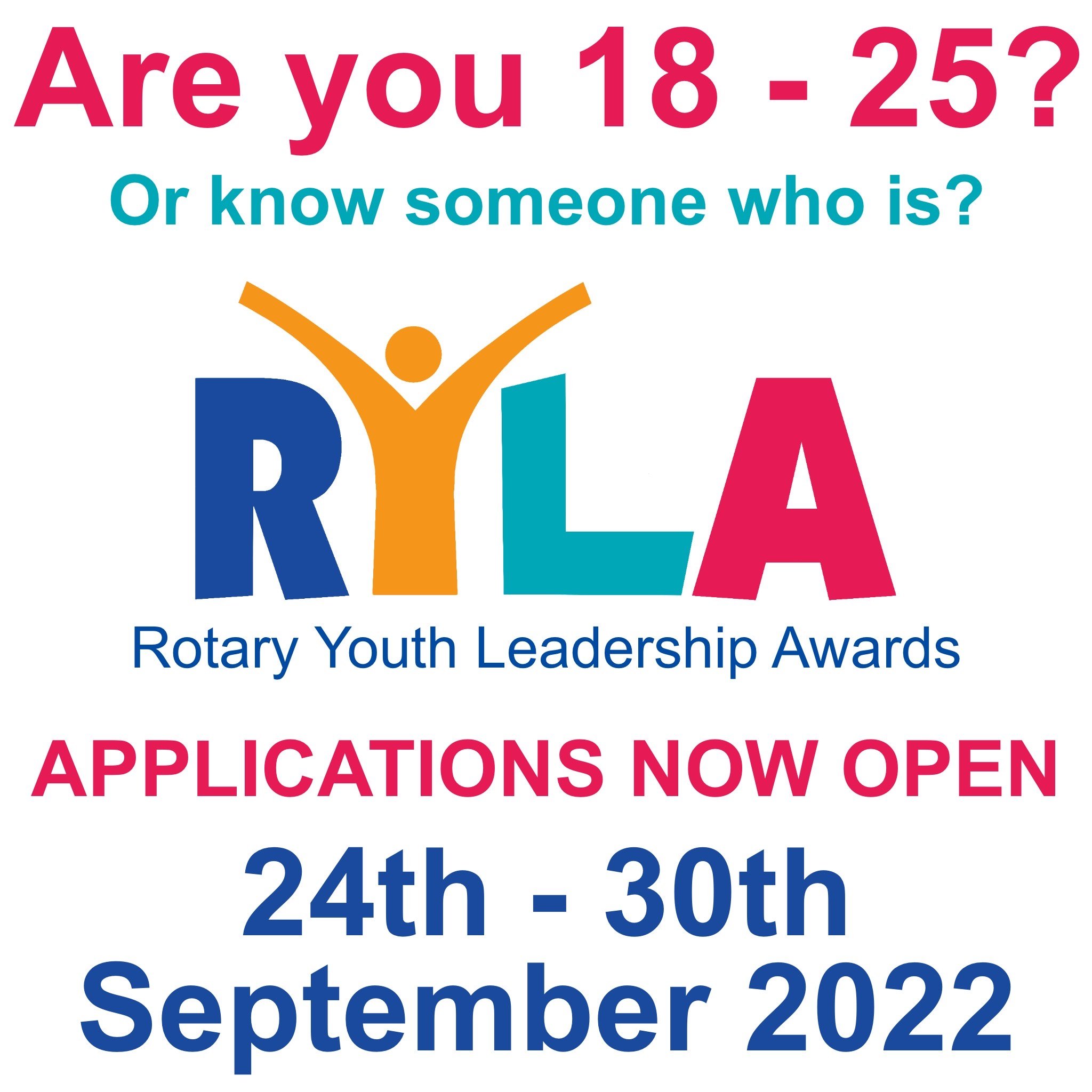 Rotary Adelaide - APPLICATIONS OPEN NOW What is RYLA? The...