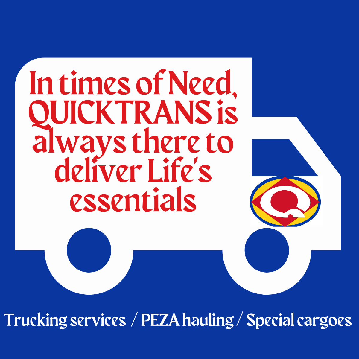 We cater services from... - Quicktrans Cargo Moving Inc.