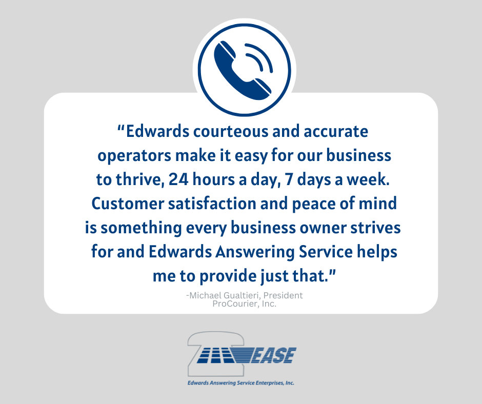 Did you... - Edwards Answering Service Enterprises, Inc.