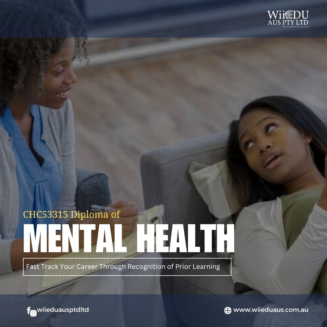 WiiEdu Aus Pty Ltd - 🌟 Turn Your Experience into a Diploma in Mental ...