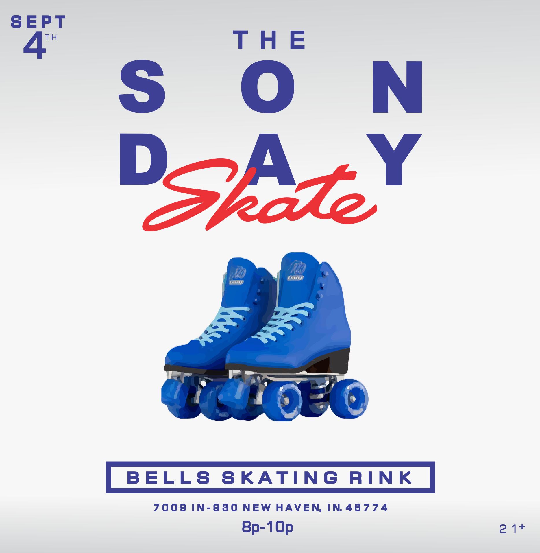 The SON - Skate, Laugh & Socialize @ Bells Skating Rink, Sept. 4th ...