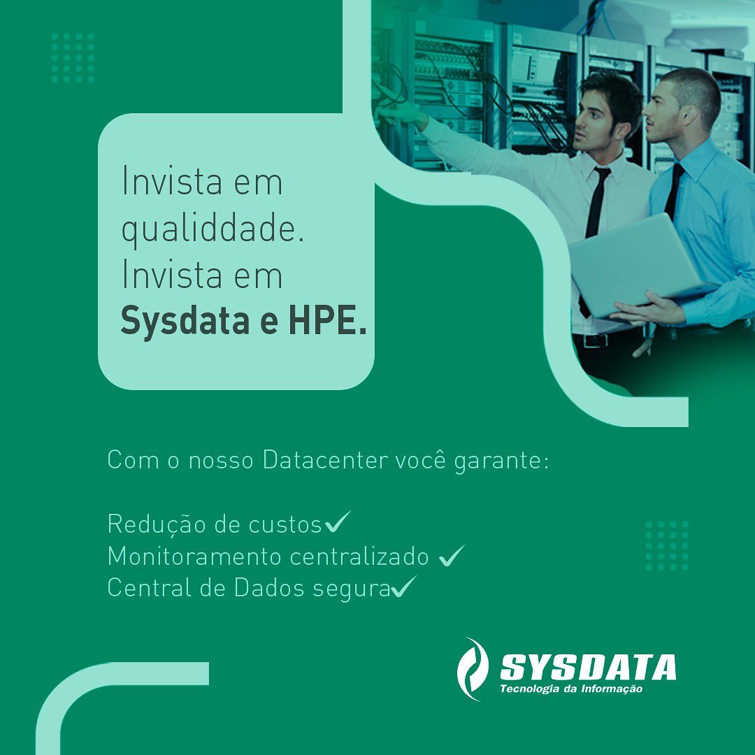 Assim como qualquer outro equipamento... - Sysdata Tecnologia
