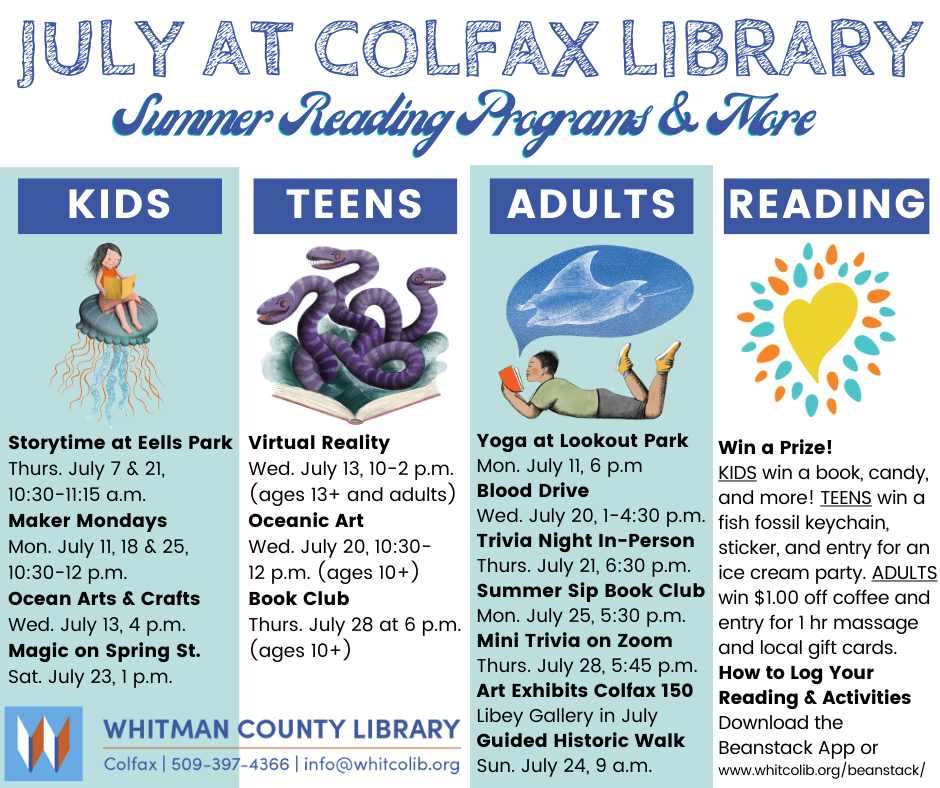 Here are July's upcoming programs... - Whitman County Library
