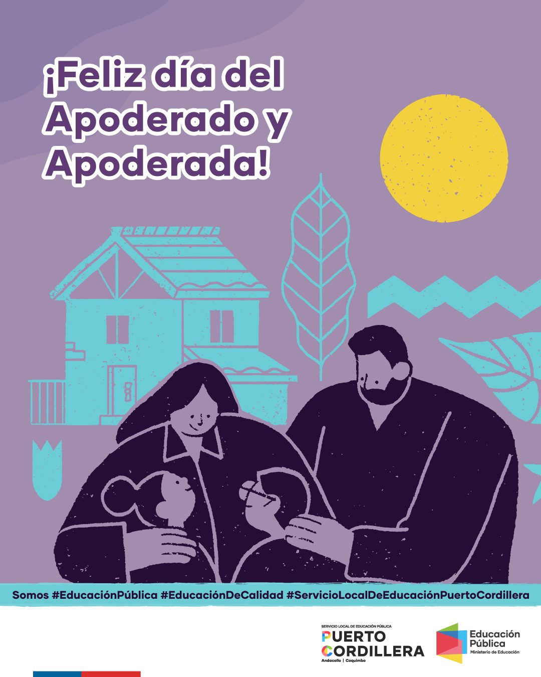 Día del Apoderado y Apoderada🔆... - SLEP Puerto Cordillera