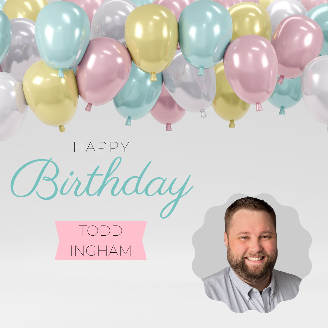 Happy birthday to Todd Ingham,... - Keller Williams Elite | Facebook