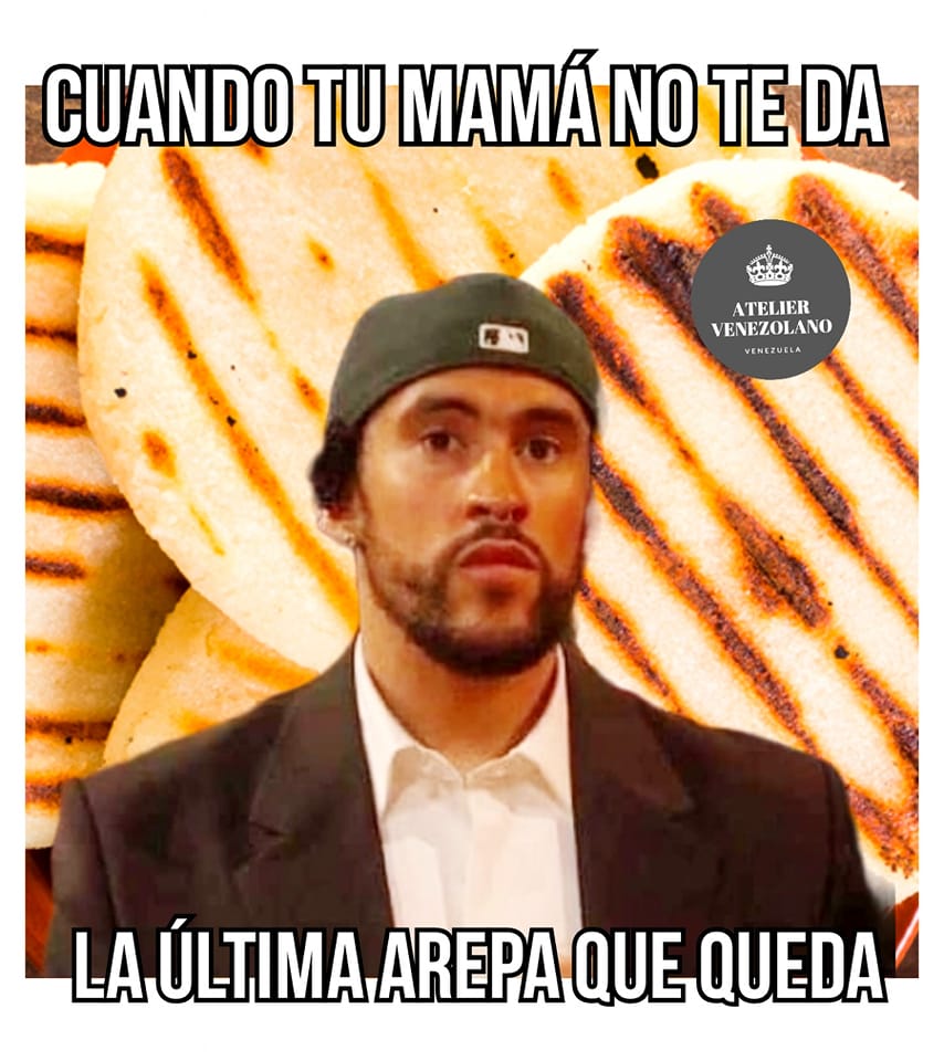 👉🏻 Un VIP. #Memes #BadBunny #Arepas - Atelier Venezolano