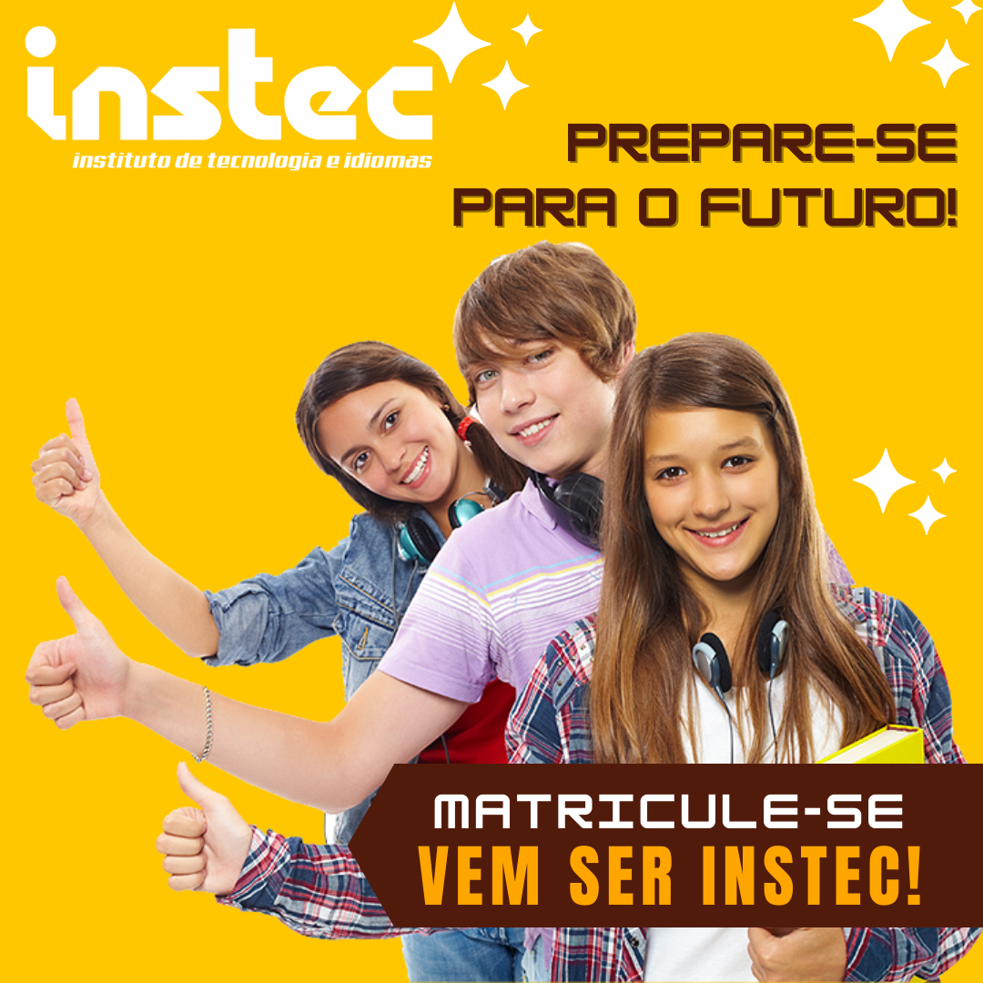 Instec - #SeuFututoComeçaAqui Prepare-se para o futuro!...