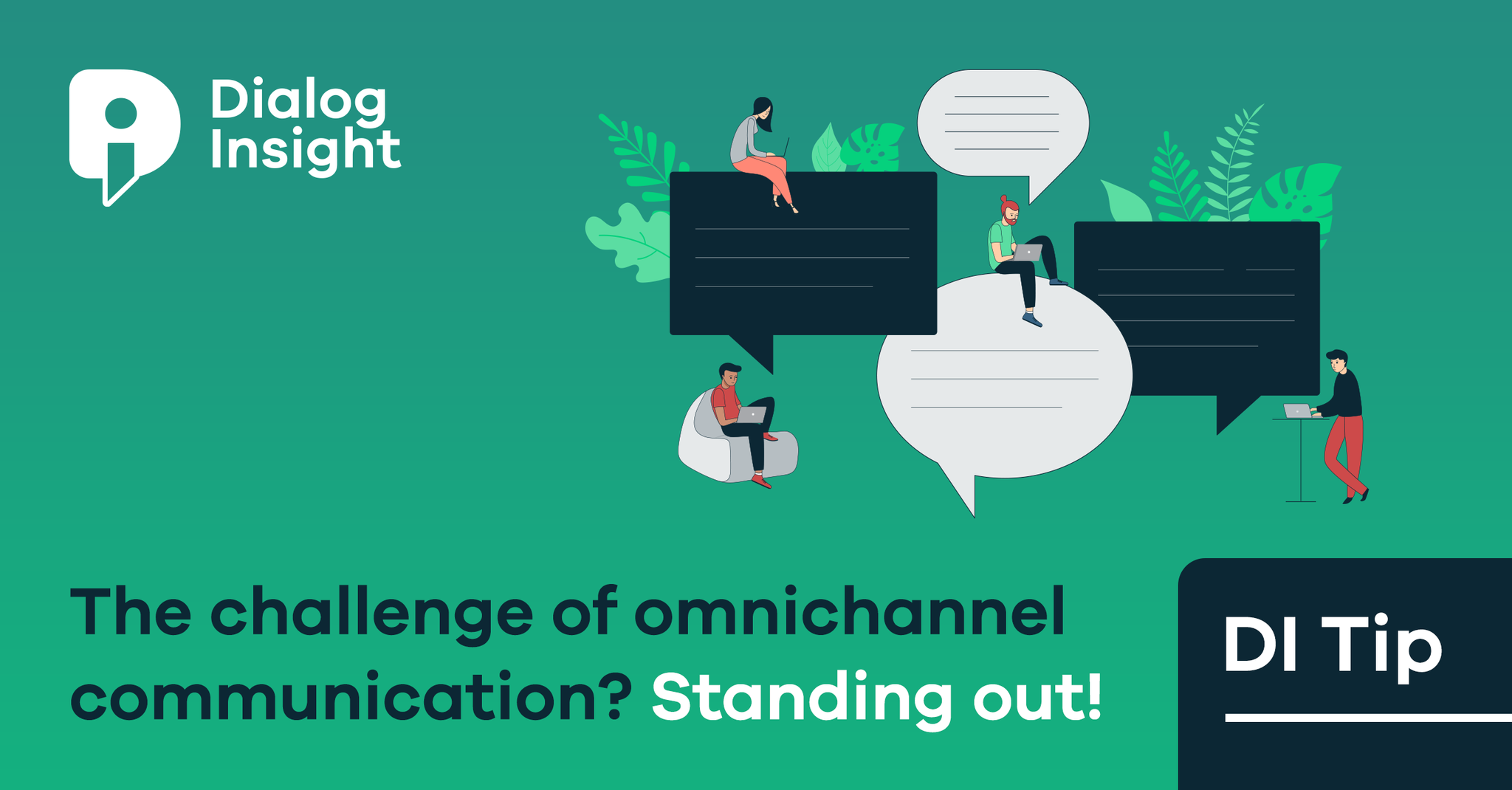 Dialog Insight - Did you know that an omnichannel strategy...