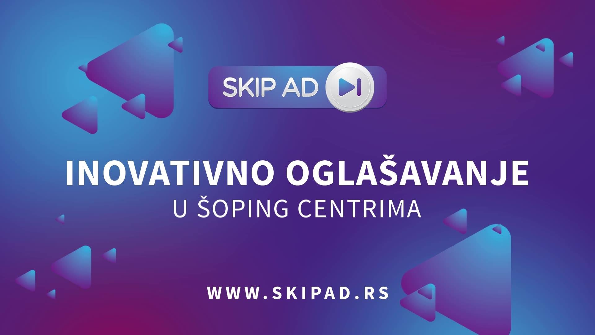 Skip Ad Advertising | Belgrade