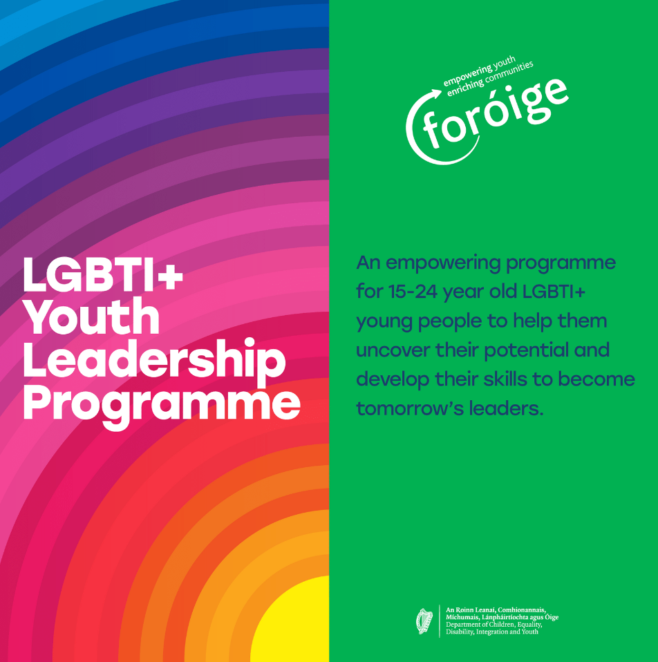 Foróige - 🏳️‍🌈 Foróige LGBTI+ Leadership for Life...