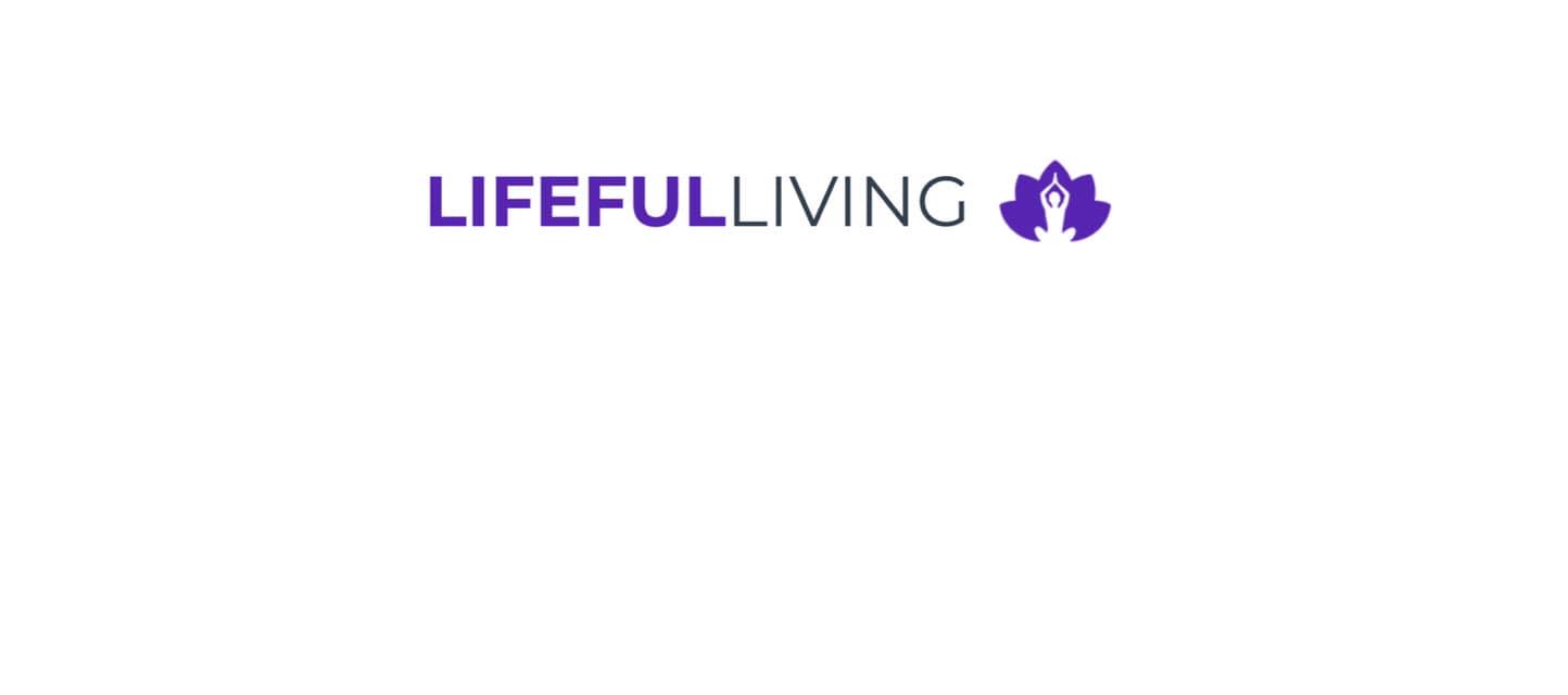 Lifeful Living