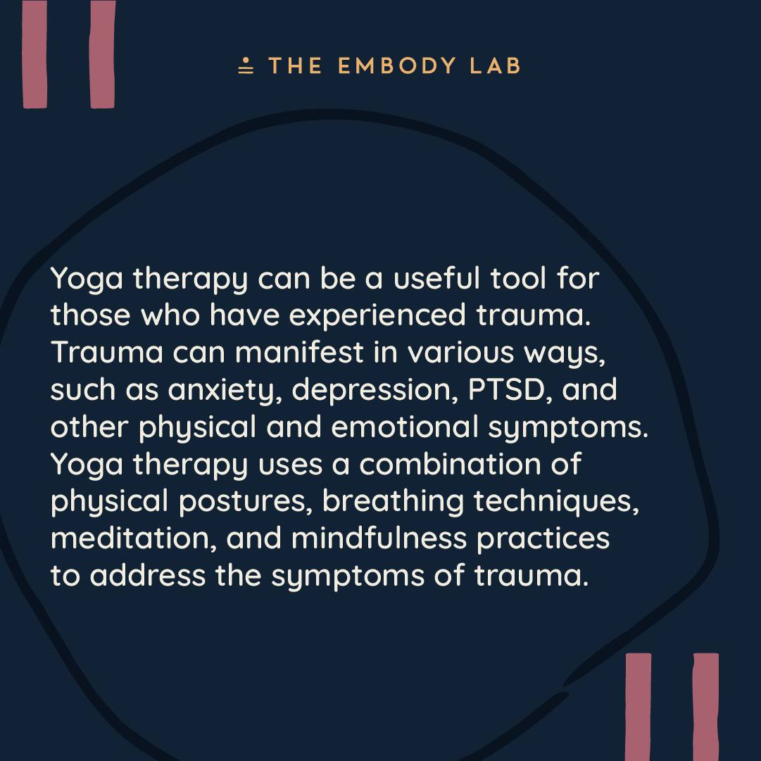 The Embody Lab - Here are some ways that yoga therapy can...