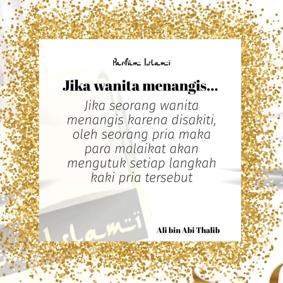Parfum Islami Janganlah Membuat Seorang Wanita Menangis Facebook