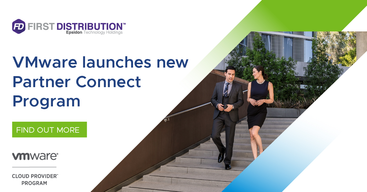 In the new Partner Connect, VMware... - First Distribution