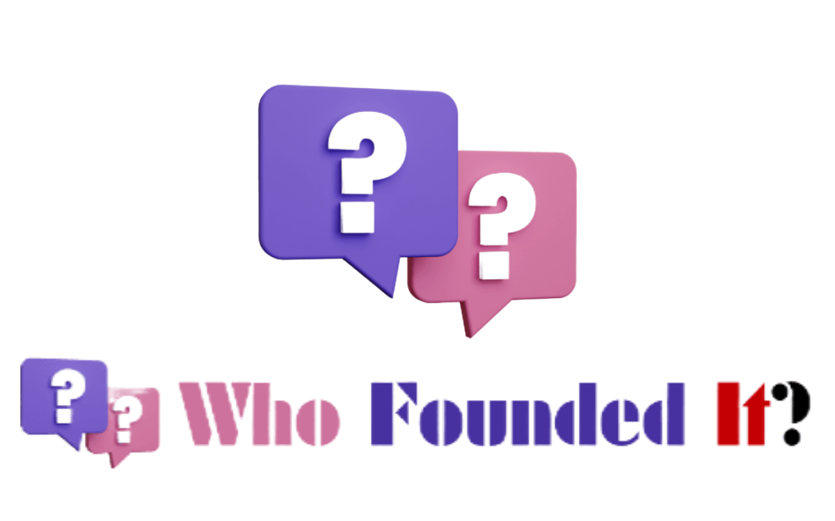 Who Founded It?