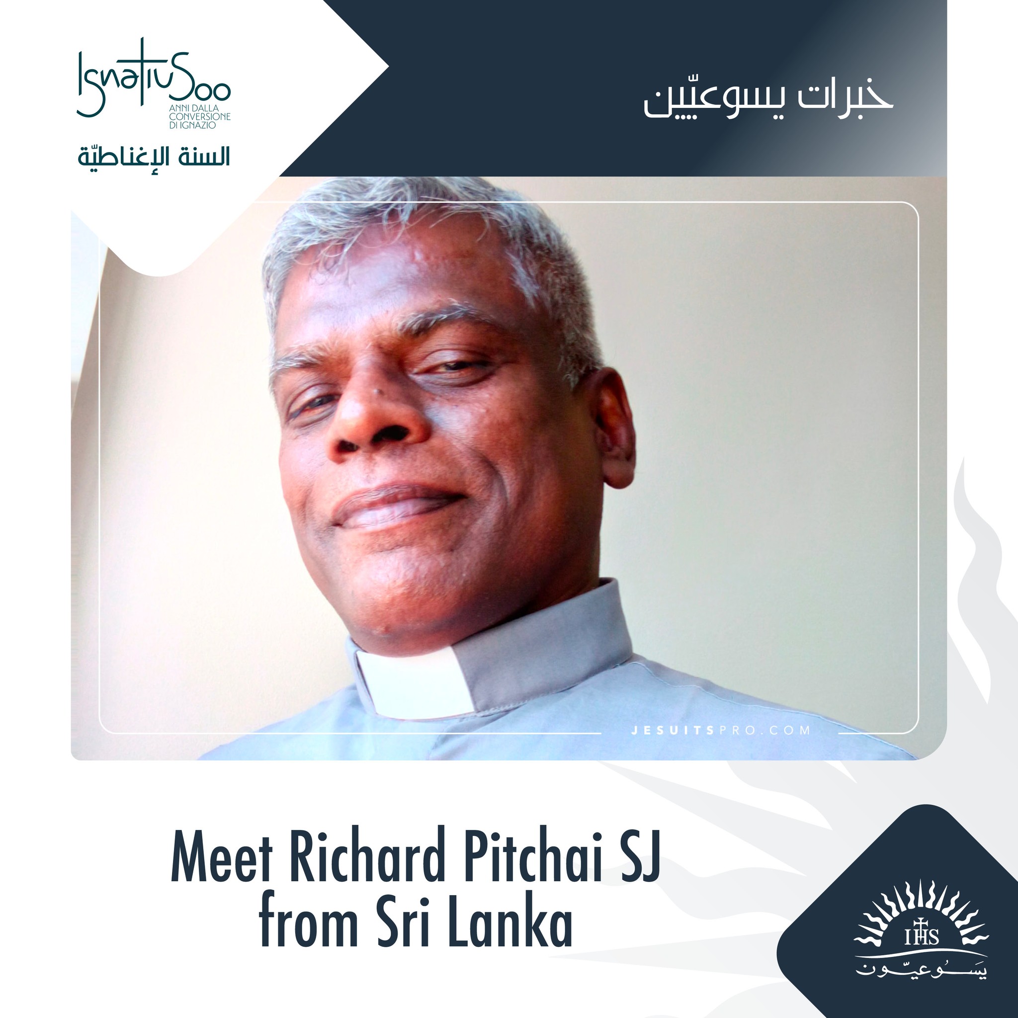 I Richard Pitchai, SJ from Sri Lanka Province would like share about ...