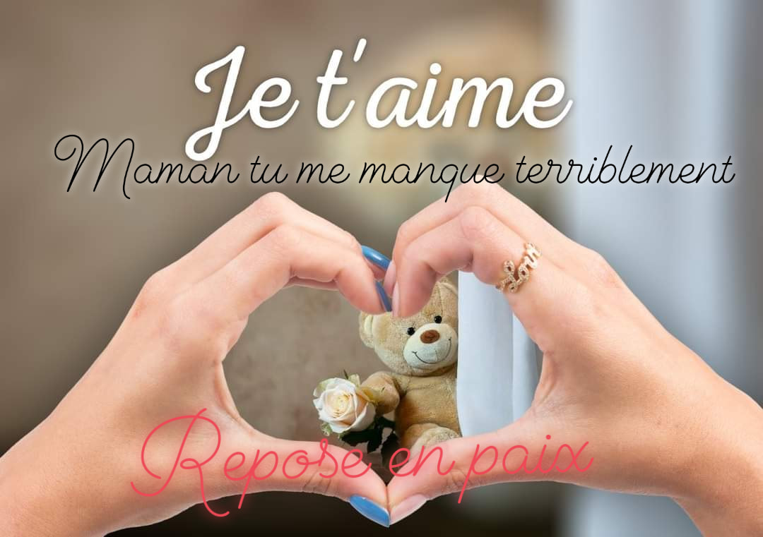 Maman Decedee Tu Me Manques Maman