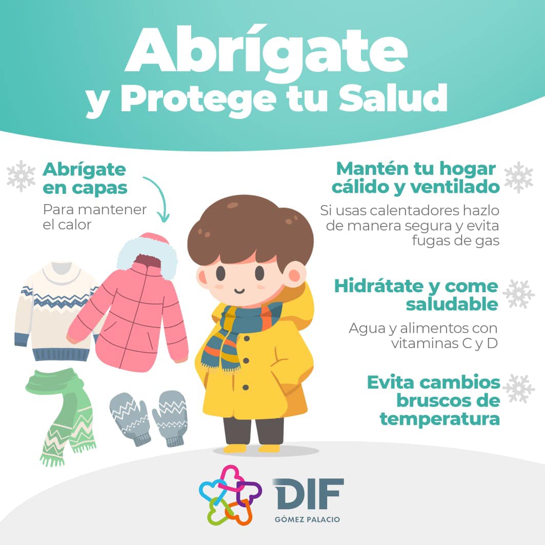 Es importante abrigarte correctamente... - DIF Gómez Palacio | Facebook