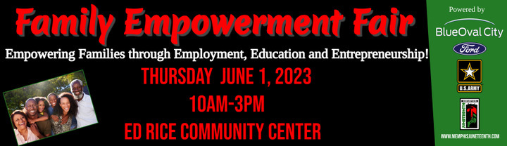The Family Empowerment Fair... - Memphis Juneteenth Festival | Facebook