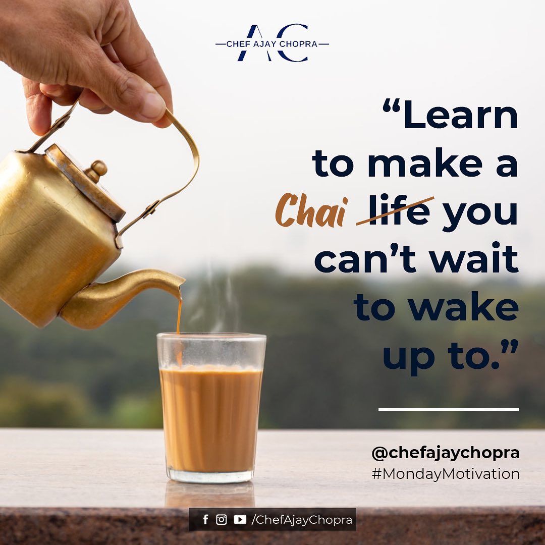 Ajay Chopra - The only motivation tea lover need every... | Facebook