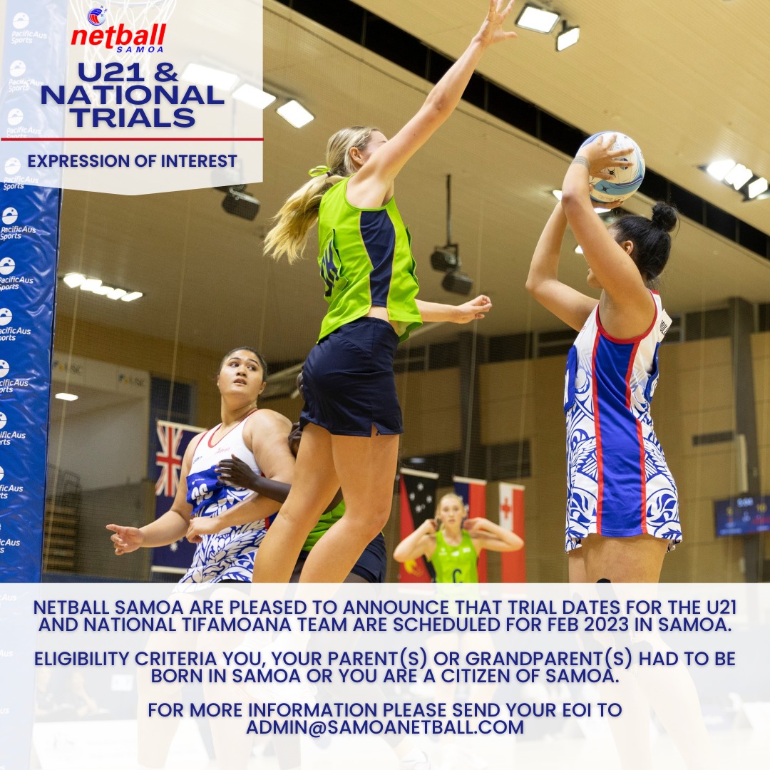 Netball Samoa - 🔵OPEN TRIALS U21 & TIFA MOANA SQUAD COMING... | Facebook