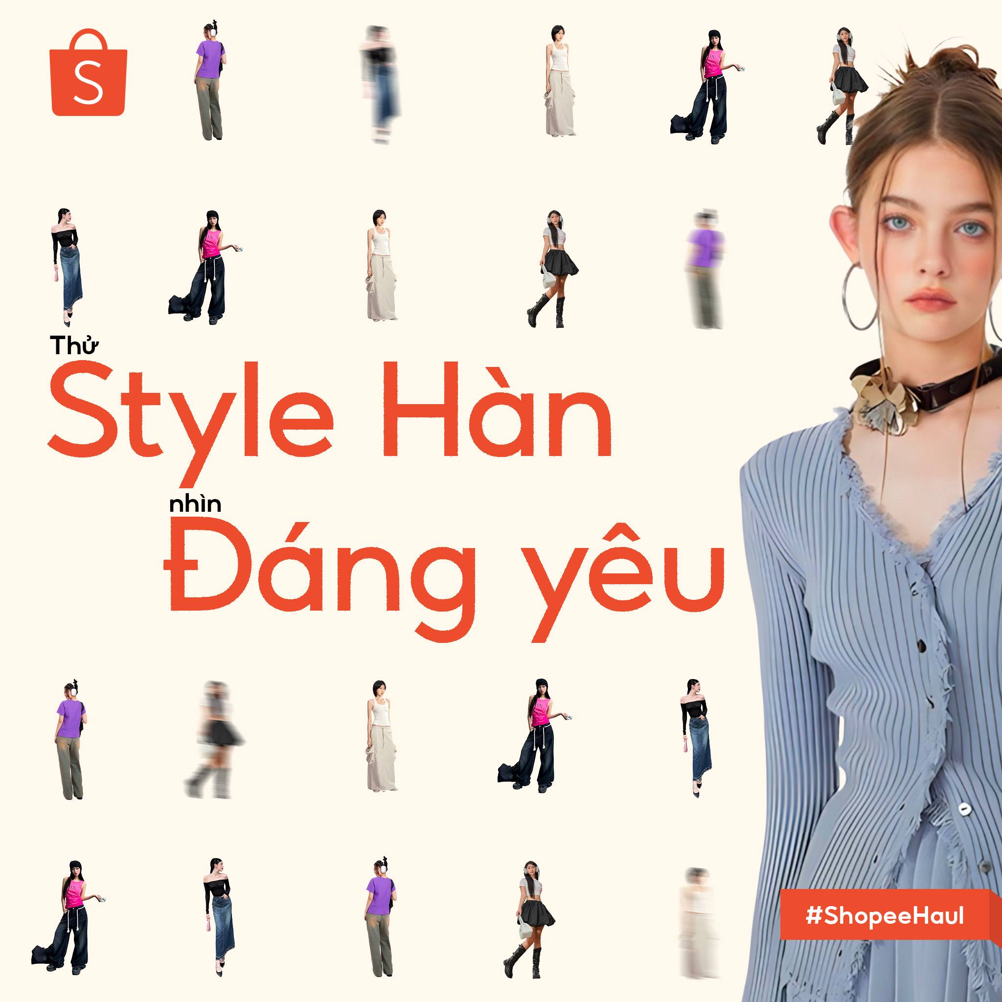 Shopee - THỬ STYLE HÀN - NHÌN 'ÍU ĐANG