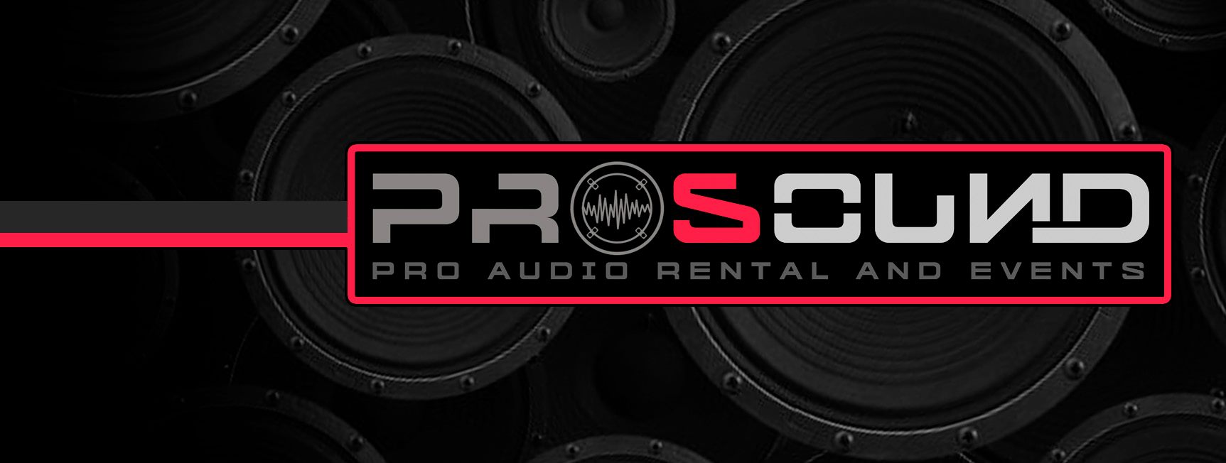 Pro Sound , Audio Rental and Events