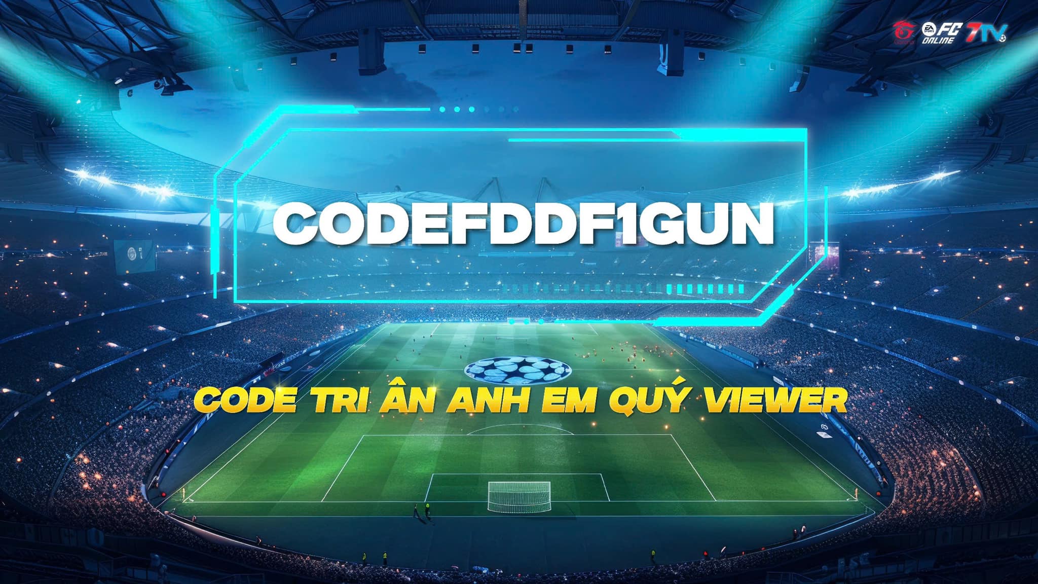 Seven TV - Code tri ân Seven TV gửi đến anh em quý Viewer....