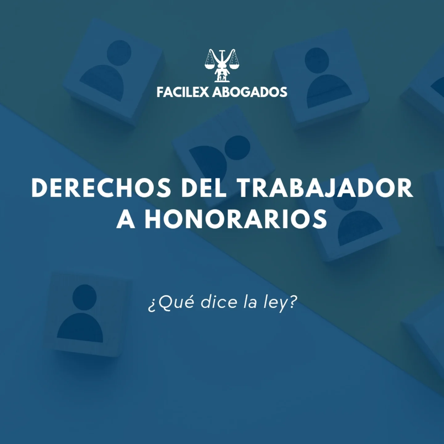 💼 ¿Eres trabajador a honorarios? Conoce... - Facilex Abogados | Facebook