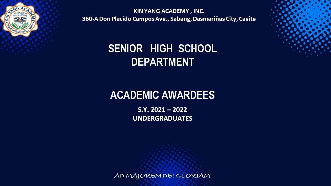 Academic Awardees for SY... - Kin Yang Academy, Inc.