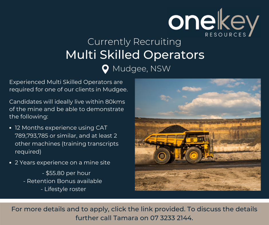 One Key Resources - Experienced Multi Skilled Operators are required ...