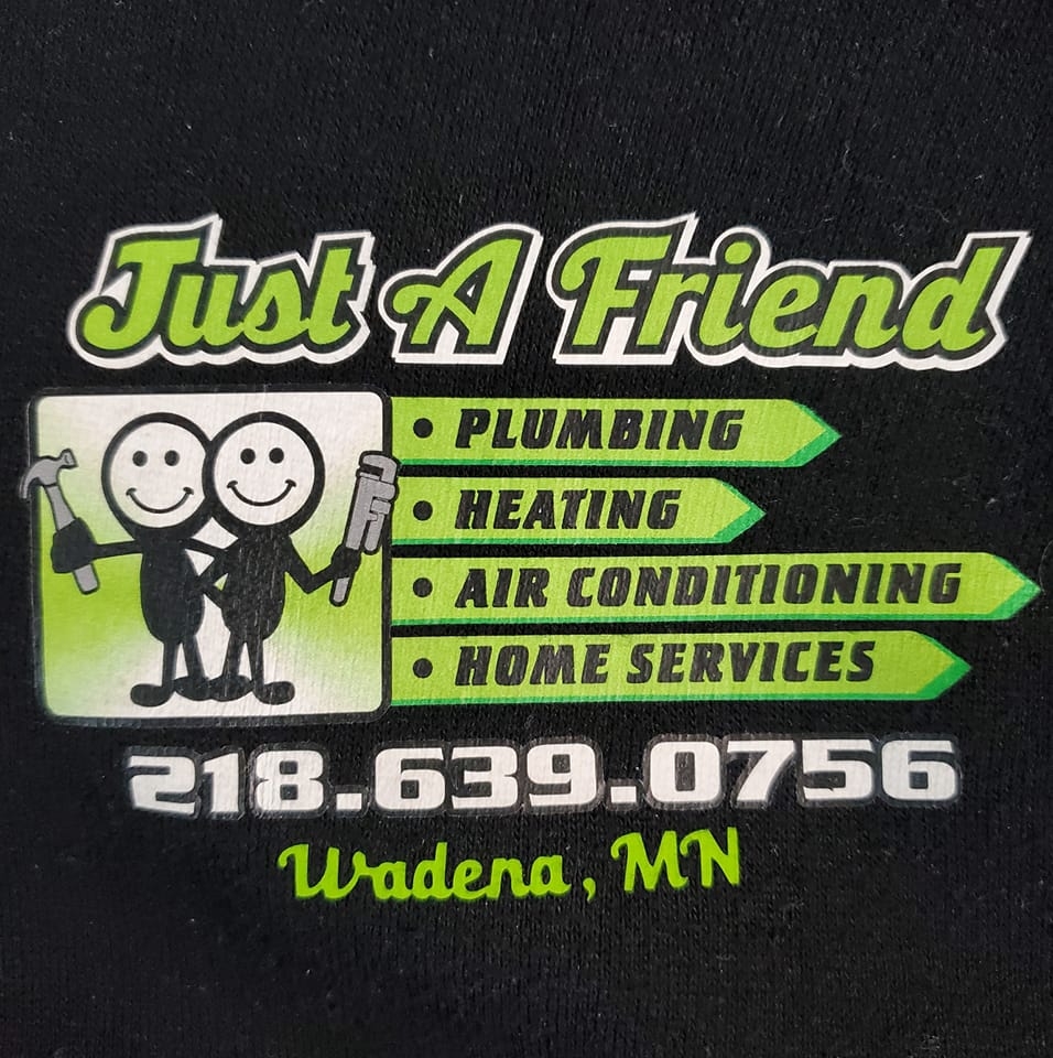 Just A Friend- Plumbing, Heating and Air Conditioning