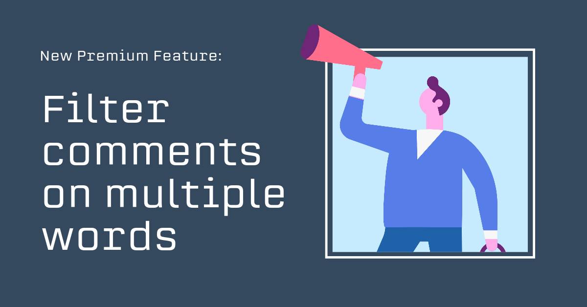 Comment Picker - New Premium Feature: Filter Comments on... | Facebook